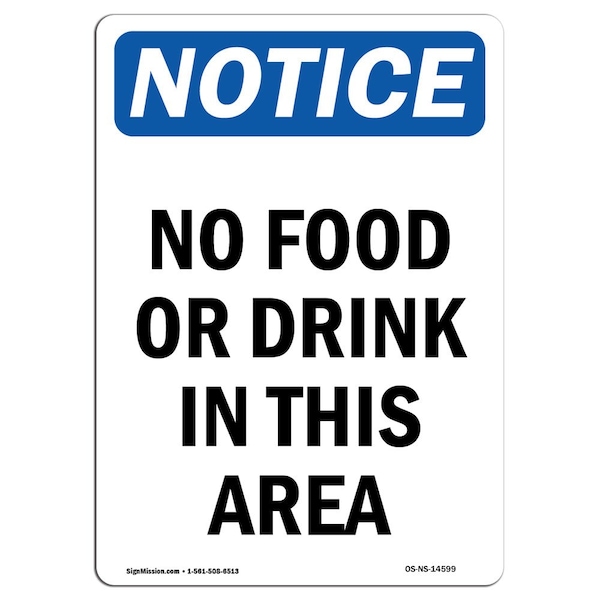 Safety Sign, OSHA Notice, 5" Height, No Food Or Drink In This Area Sign, Portrait, 10PK